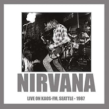  Nirvana - Live On Kaos-FM, Seattle 1987