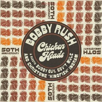Bobby Rush - Chicken Heads