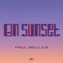  Paul Weller - On Sunset