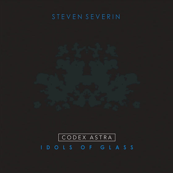 Steven Severin - Codex Astra: Idols of Glass
