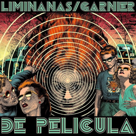 Liminanas & Laurent Garnier - De Pelicula