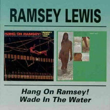  Ramsey Lewis ‎– Hang On Ramsey! / Wade In The Water