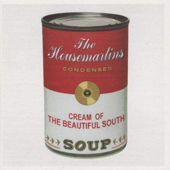 Housemartins/Beautiful South - Soup: Condensed Cream Of The Beautiful South