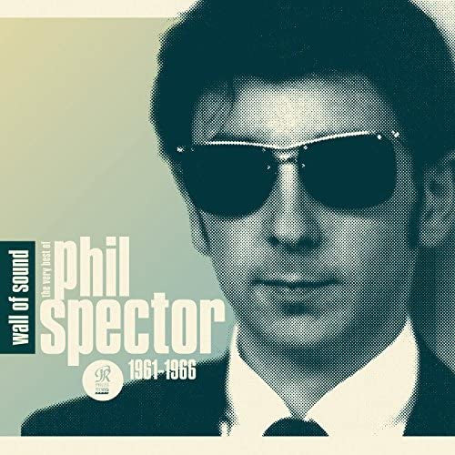 Phil Spector - The Very Best Of Phil Spector 1961-1966
