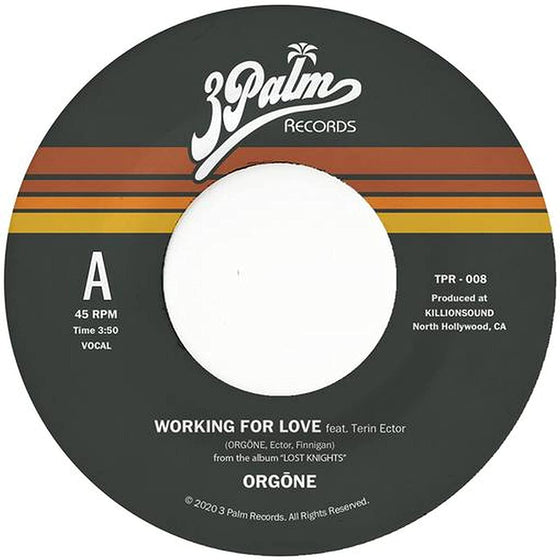 Orgõne - Working For Love/Dreamer