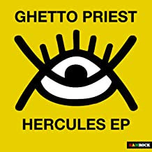 Ghetto Priest - Hercules EP