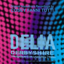  Cosey Fanni tutti - Delia Derbyshire: The Myths And The Legendary Tapes OST