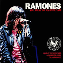  Ramones - Halfway To Amsterdam (Live At The Melkweg August 5th, 1986 FM Broadcast)