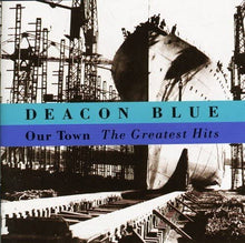  Deacon Blue - Our Town: The Greatest Hits