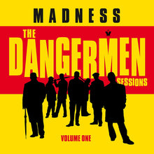  Madness - The Dangermen Sessions