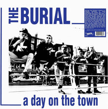  The Burial - A Day On The Town