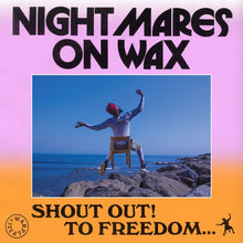  Nightmares On Wax - Shout Out! To Freedom… REDUCED