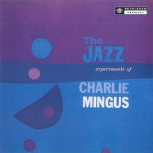  Charles Mingus - The Jazz Experiments