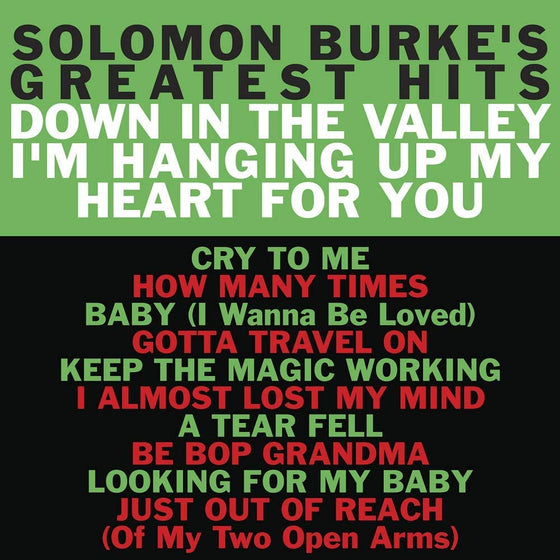Solomon Burke - Down In The Valley I'm Hanging Up My Heart For You: Solomon Burke's Greatest Hits
