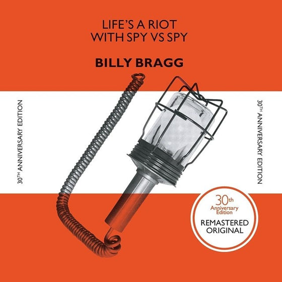Billy Bragg - Life's A Riot With Spy Vs Spy • 30th Anniversary Edition