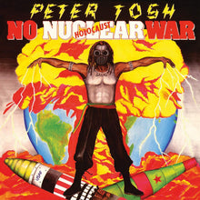  Peter Tosh - No Nuclear War REDUCED