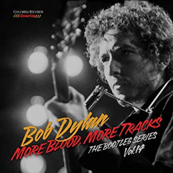 Bob Dylan - More Blood, More Tracks - The Bootleg Series, Vol. 14