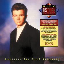  Rick Astley - Whenever You Need Somebody