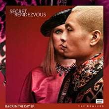  Secret Rendezvous - Back in the Day REDUCED