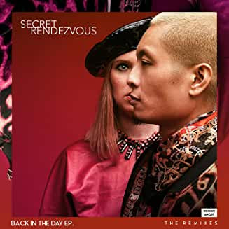 Secret Rendezvous - Back in the Day REDUCED