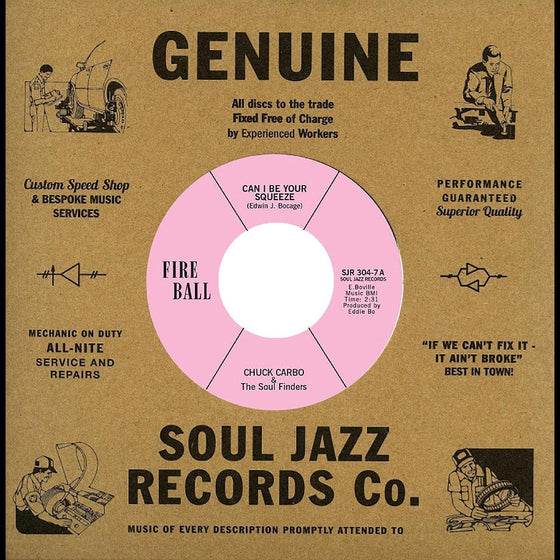 Chuck Carbo & The Soul Finders - Can I Be Your Squeeze/Take Care Of Your Homework Friend