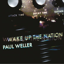  Paul Weller - Wake Up The Nation: 10th Anniversary Edition