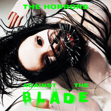  The Horrors - Agaisnt The Blade
