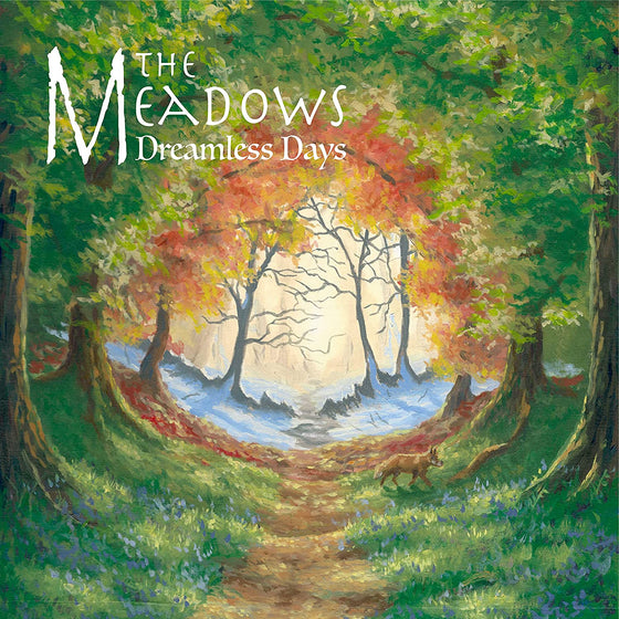 The Meadows - Dreamless Days