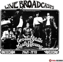  Crosby Stills Nash & Young (With Taylor & Reeves) - Live Broadcasts 1969-1970