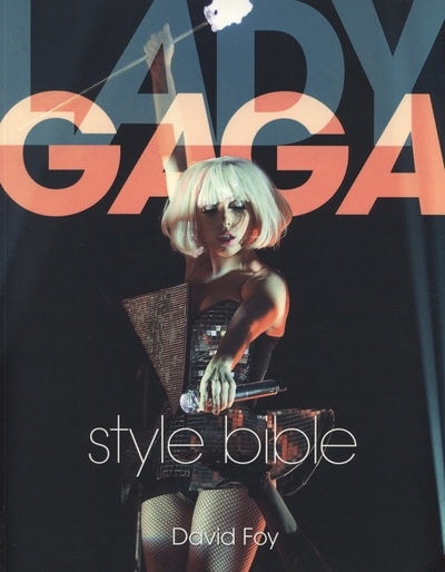 Lady GaGa Style Bible