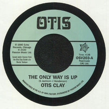  Otis Clay - The Only Way Is Up / Messing With My Mind