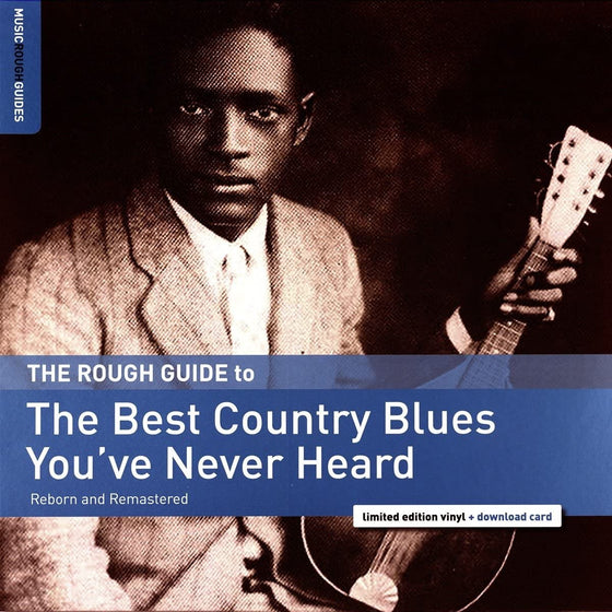 Various - The Rough Guide To The Best Country Blues You've Never Heard