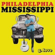  G. Love & Special Sauce - Philadelphia Mississippi