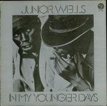  Junior Wells - In My Younger Days