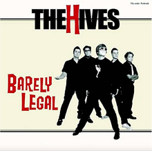  The Hives - Barely Legal