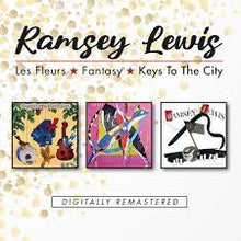  Ramsey Lewis - Les Fleurs • Fantasy • Keys To The City