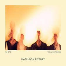 Matchbox Twenty - Where The Light Goes