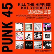  VA / Soul Jazz Records Presents - Punk 45: Kill the Hippies! Kill Yourself! The American Nation Destroys Its Young (RSD 2024)