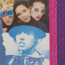  X Ray Spex - Consious Consumer