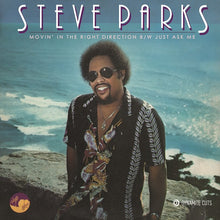  Steve Parks - Movin In The Right Direction C/W Just Ask Me
