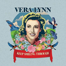  Vera Lynn - Keep Smiling Through