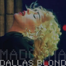  Madonna ‎– Dallas Blond