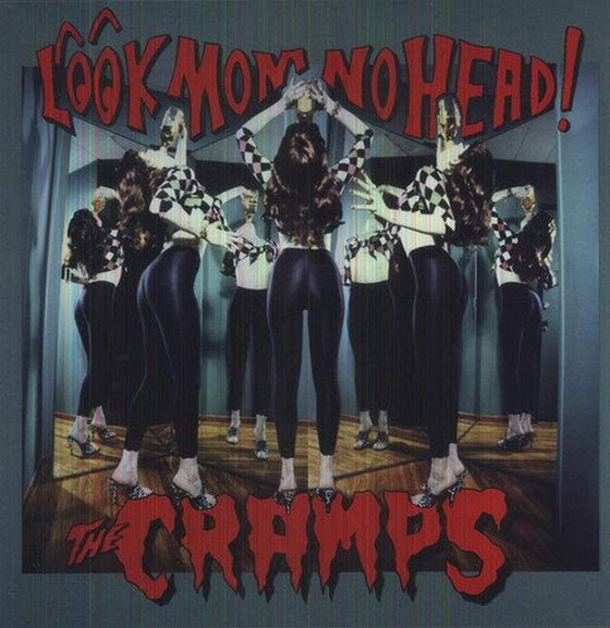 Cramps - Look Mom No Head!