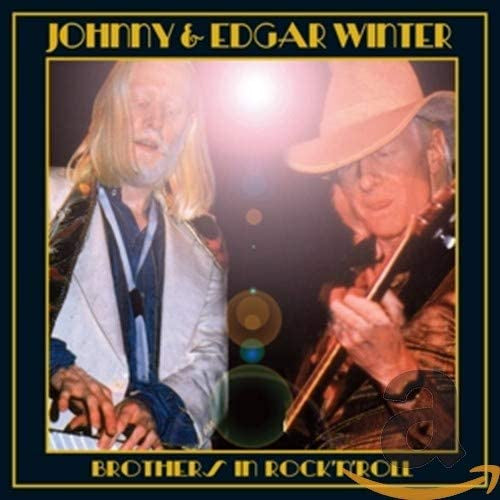 Johnny & Edgar Winter - Brothers In Rock'N'Roll