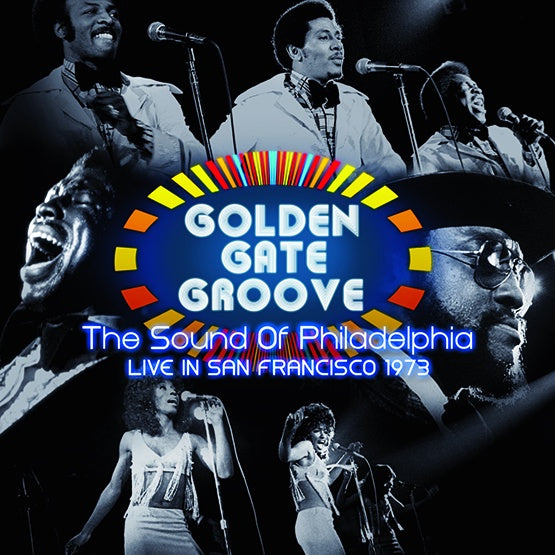 Various Artists - Golden Gate Groove: The Sound of Philadelphia in San Francisco
