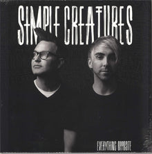  Simple Creatures - Everything Opposite