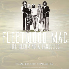  Fleetwood Mac - Life Becoming A Landslide (Passaic New Jersey Broadcast 1975)