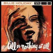  Billie Holiday - All Or Nothing At All