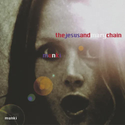 The Jesus And Mary Chain - Munki