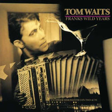  Tom Waits - Frank's Wild Years 2023